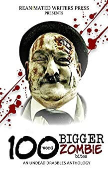 100 Word BIGGER Zombie Bites